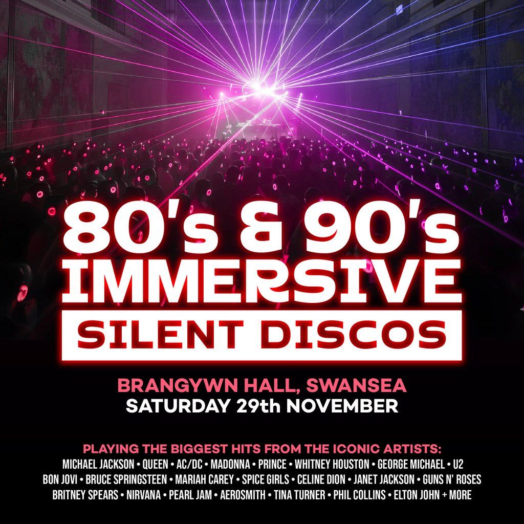 80s & 90s Silent Disco @ Brangwyn Hall, Swansea