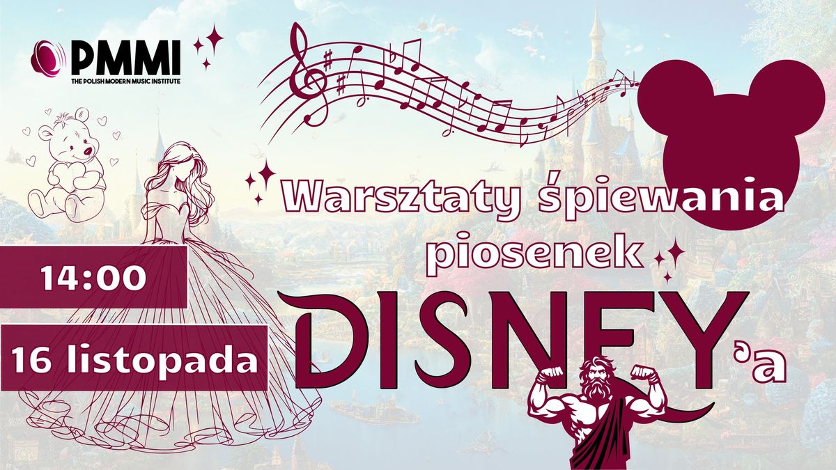 Warsztaty \u015apiewania Piosenek Disney'a dla Dzieci i Doros\u0142ych