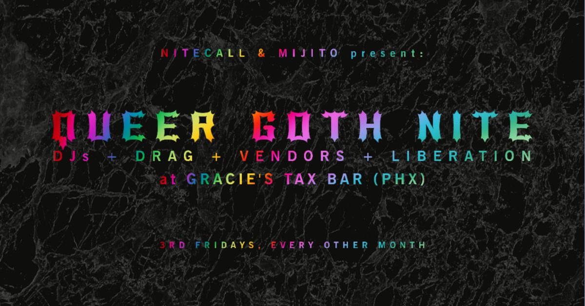 12.20 \ud83d\udc80 QUEER GOTH NITE \ud83d\udc80 DJs + Drag + Vendors \/\/ at Gracie's Tax Bar