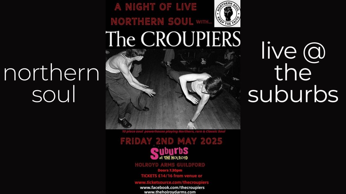 The Croupiers Northern Soul Live @ The Suburbs