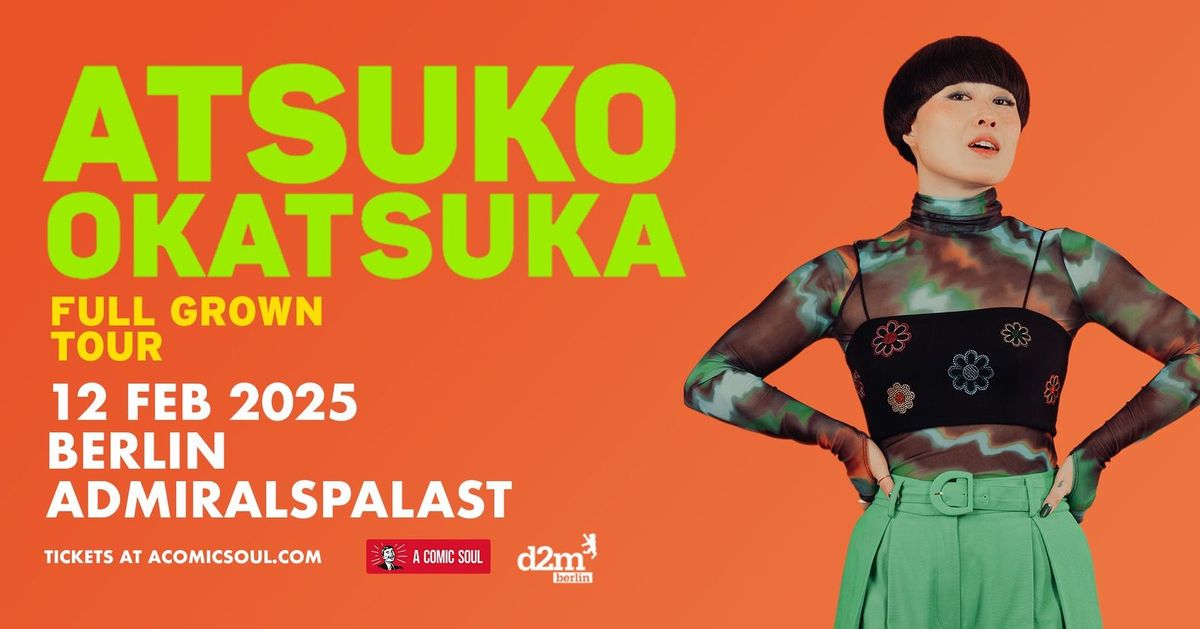 Atsuko Okatsuka - Full Grown Tour in Berlin