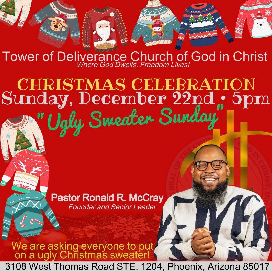 Tower of Deliverance Church PHX: \u201cUgly Sweater Sunday\u201d