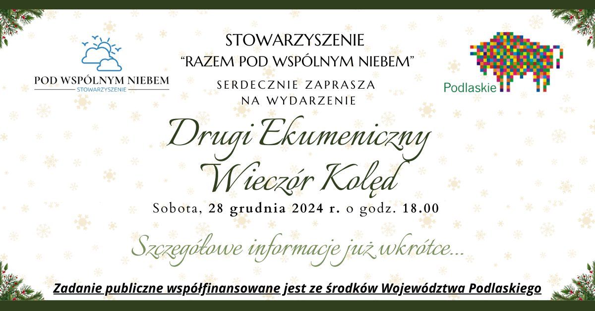 Drugi Ekumeniczny Wiecz\u00f3r Kol\u0119d "POD WSP\u00d3LNYM NIEBEM"