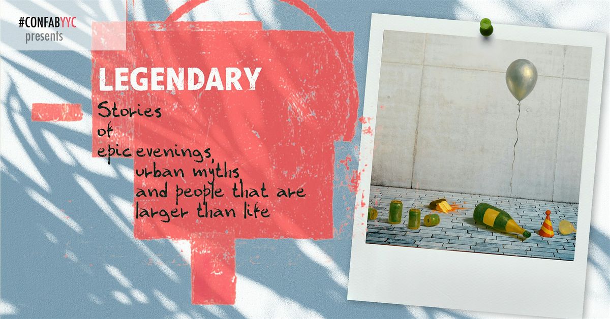 Confabulation: Legendary Life Stories