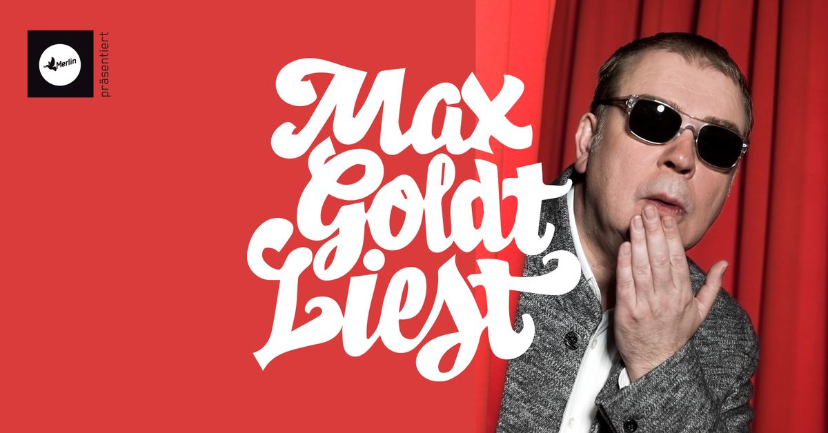 Max Goldt \u25d8 Im Wizemann \u2013 Stuttgart