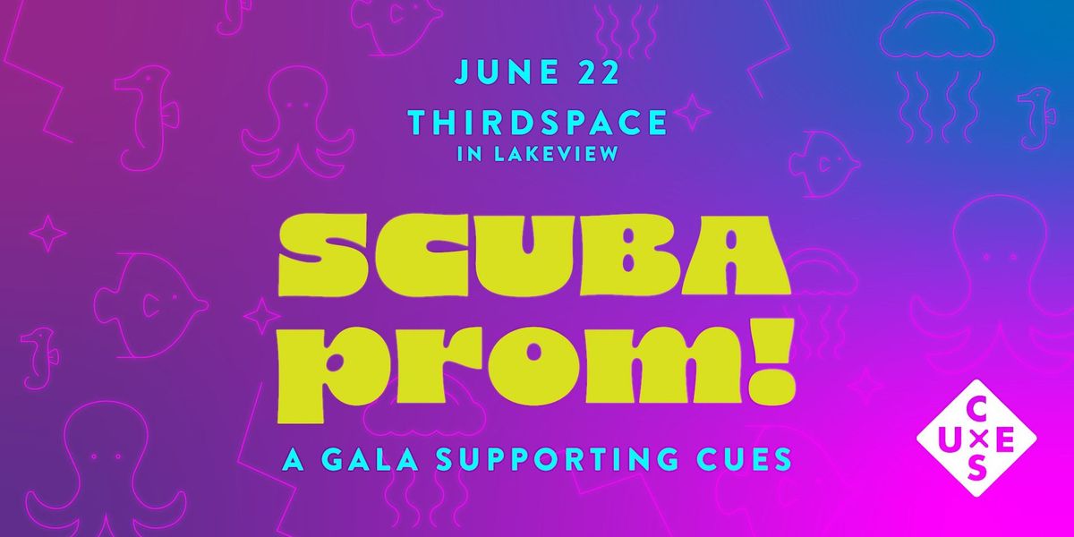 Scuba Prom! A gala supporting CUES