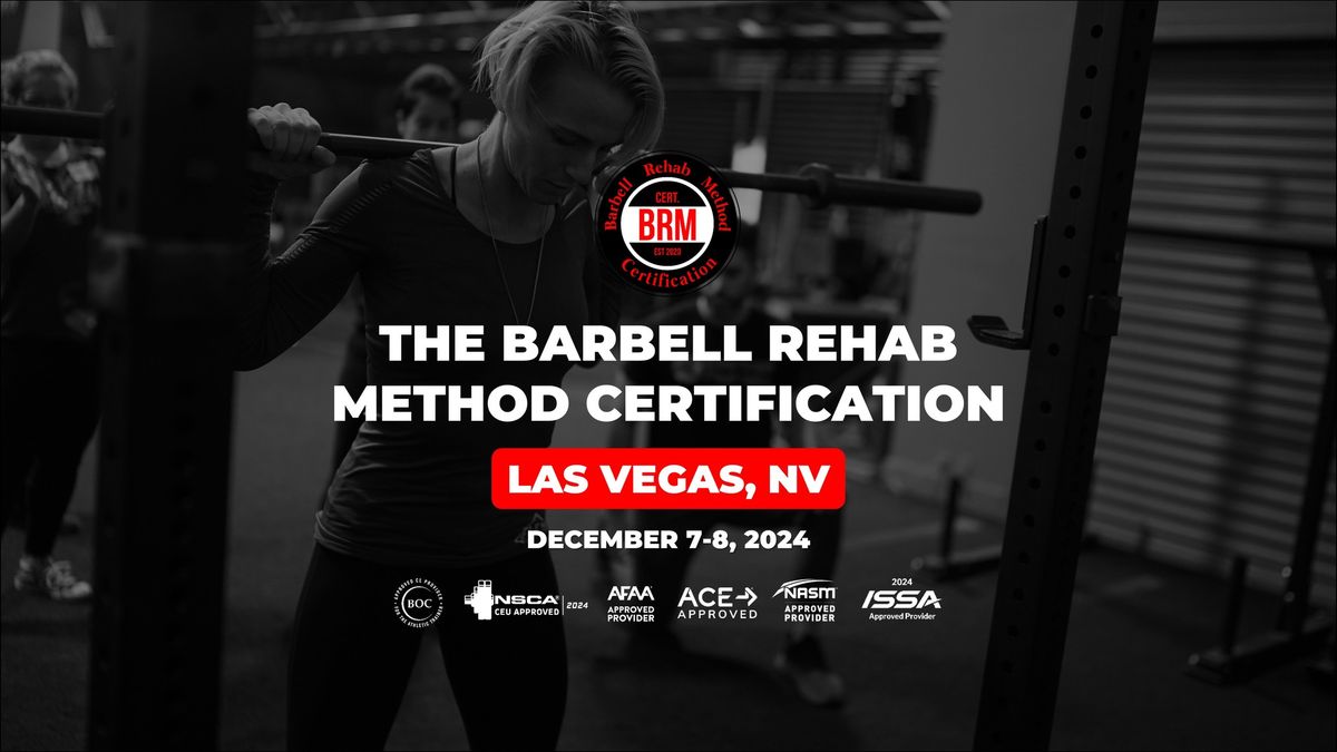 Las Vegas, NV | Barbell Rehab Method Certification