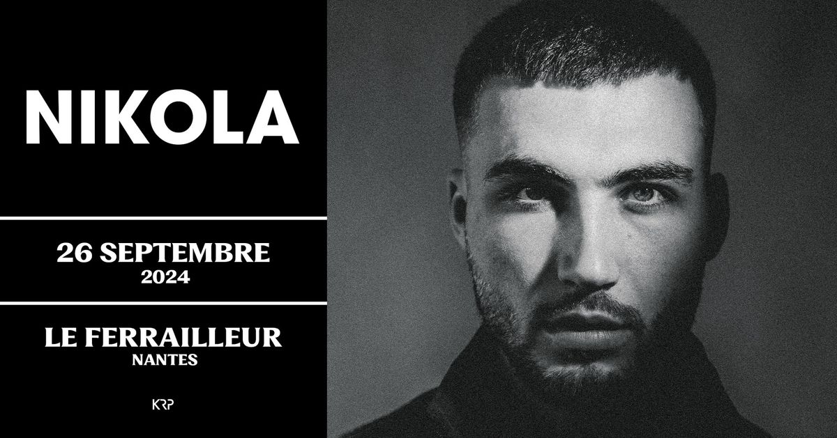 Nikola en concert \u00e0 Nantes \u2022 Le Ferrailleur