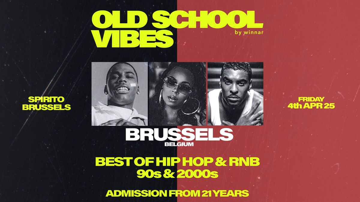 Old School Vibes x BRUSSELS