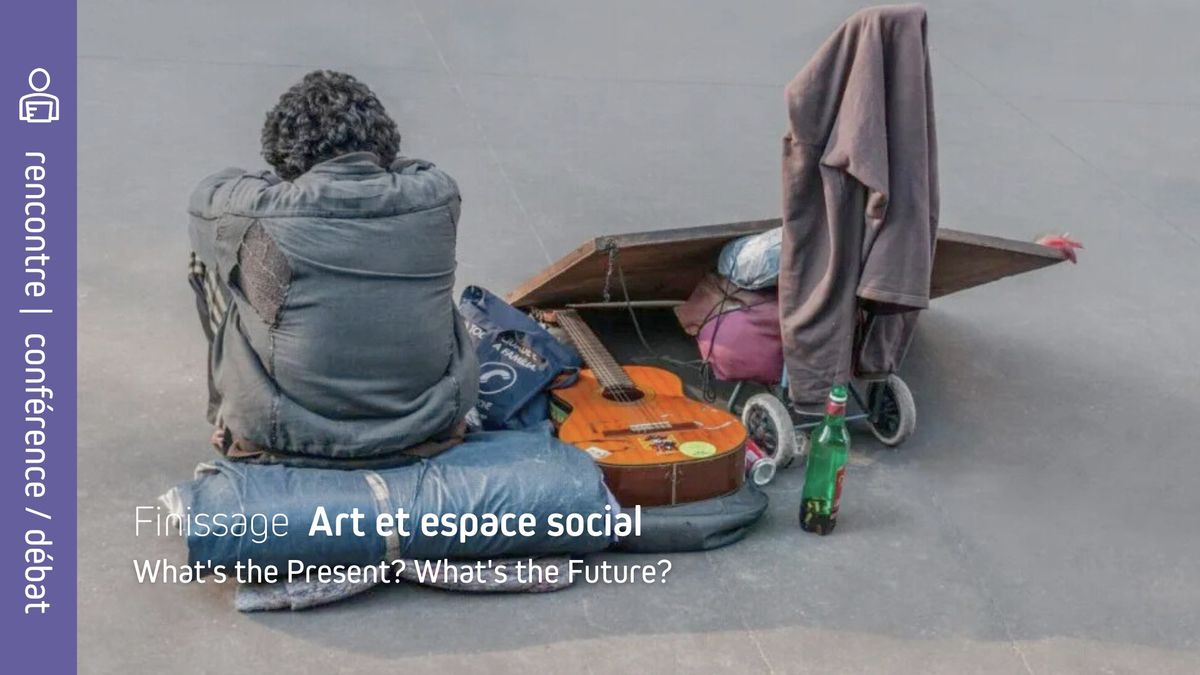 Finissage | Art et espace social