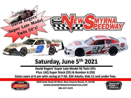 David Rogers Super Late Models Twin 50s New Smyrna Speedway New Smyrna Beach 5 June 21 David Rogers Super Late Models Twin 50s New Smyrna Speedway New Smyrna Beach 5 June 21