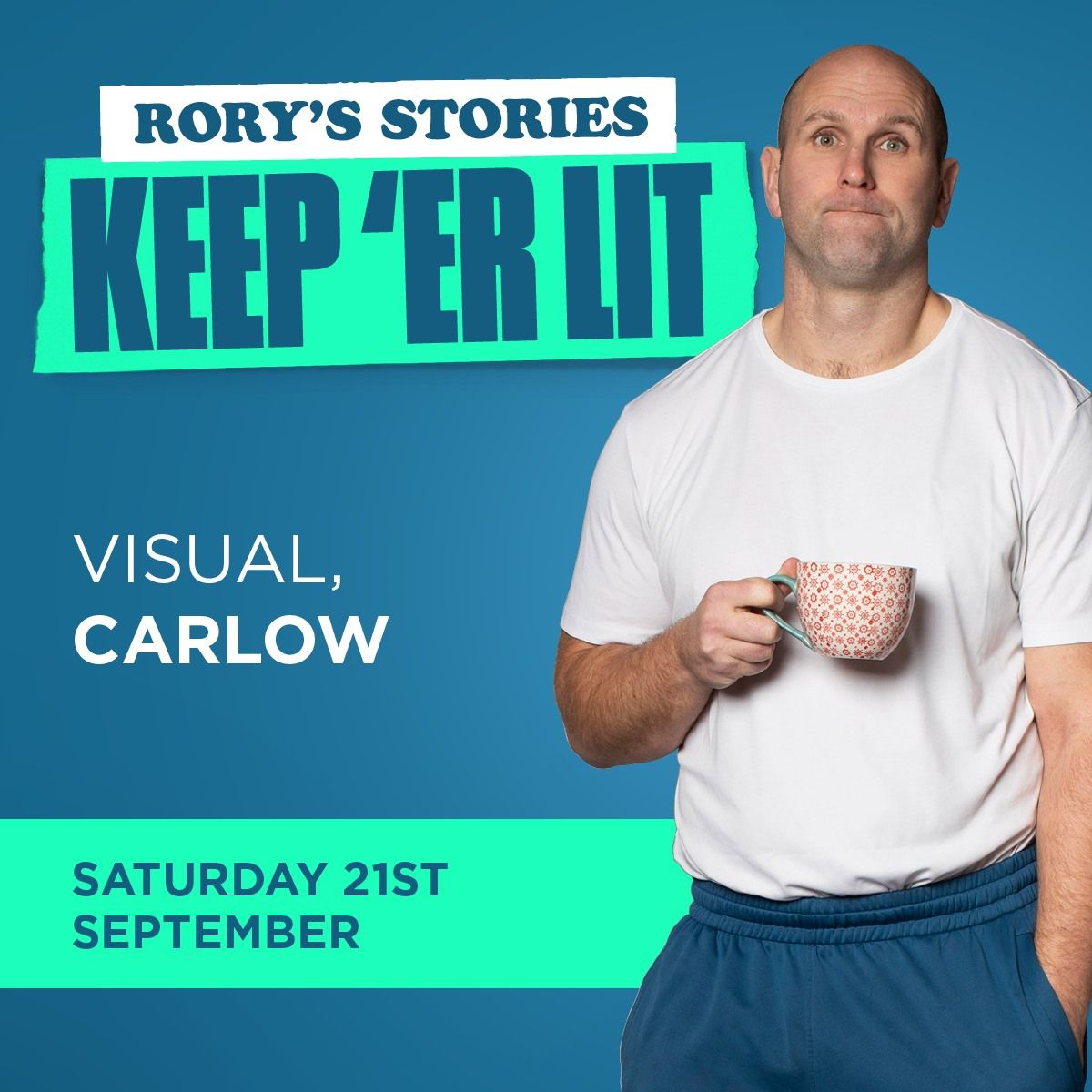 Rory's Stories - Keep 'Er Lit 2024