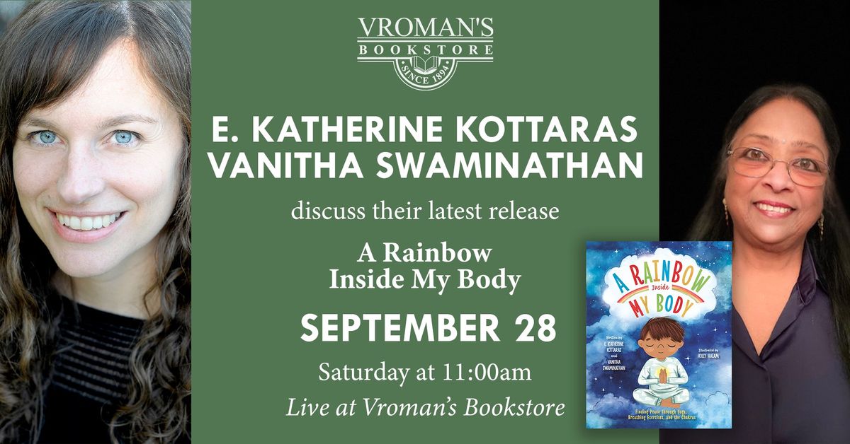 E. Katherine Kottaras and Vanitha Swaminathan, discuss A Rainbow Inside My Body