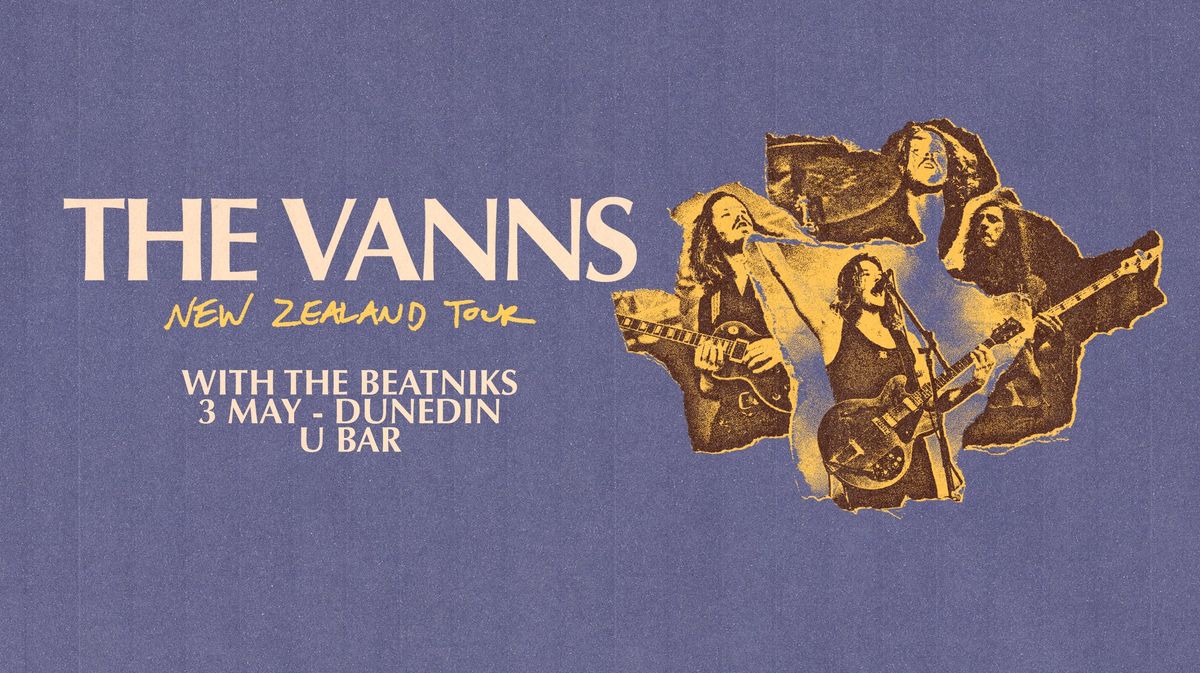 Strung Out Touring presents: The VANNS | Dunedin 