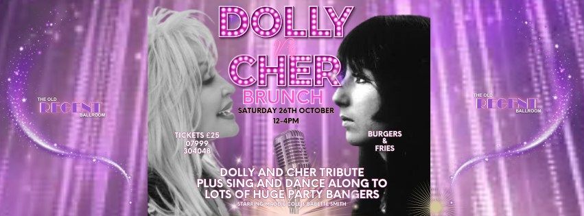 Dolly & Cher Brunch at The Old Regent 