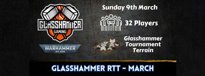 Glasshammer RTT March - Sun 9th