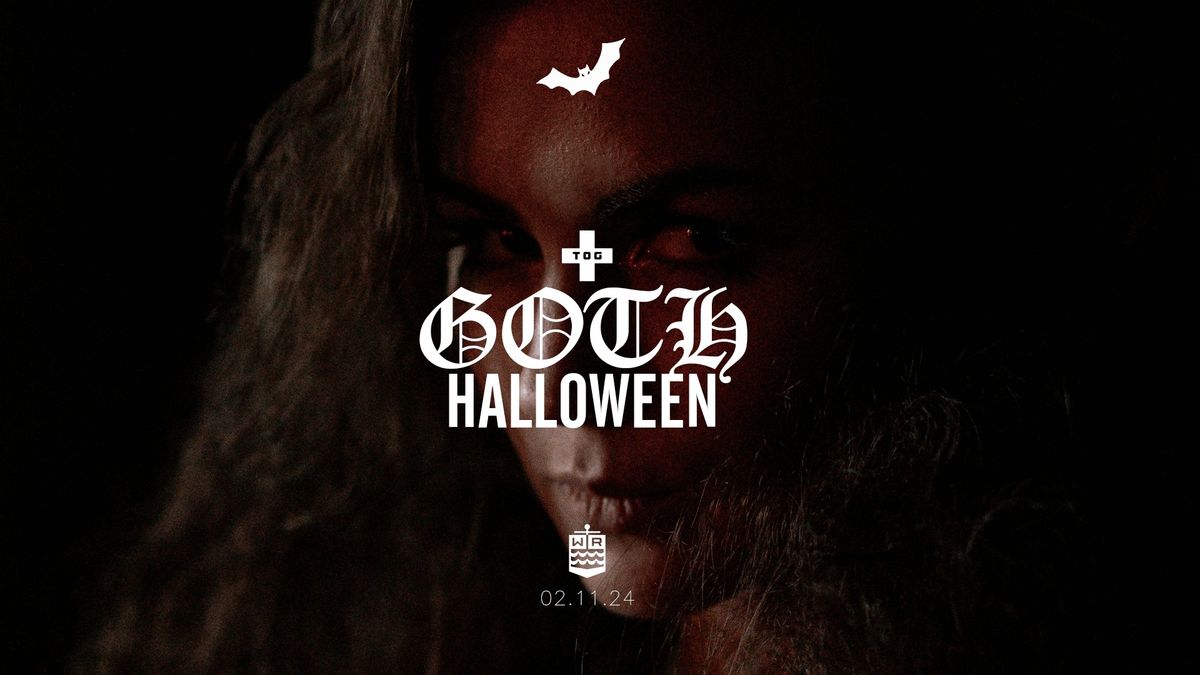 GOTH HALLOWEEN x TOG | 02.11 | WR