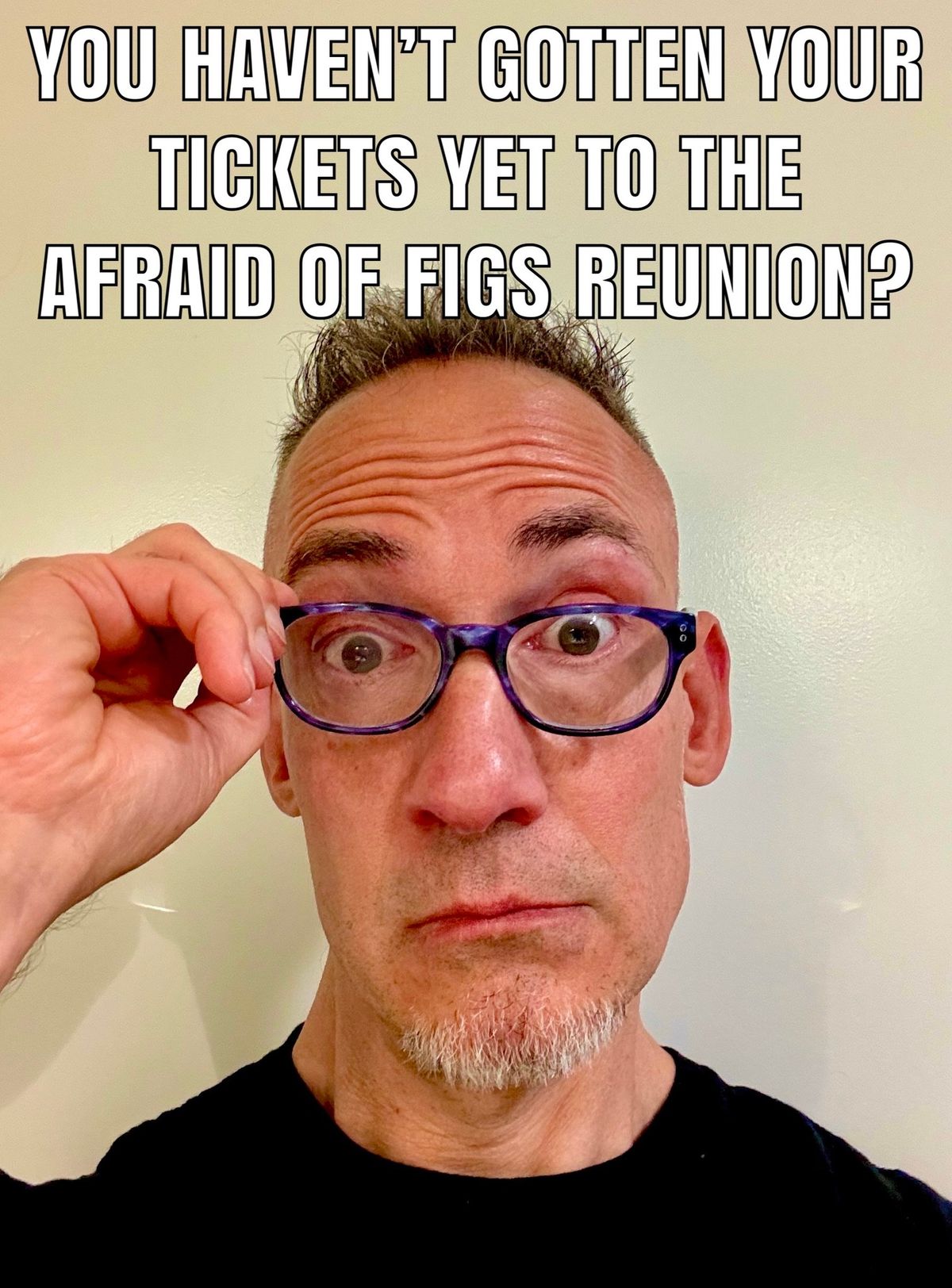 10 Year Reunion Show!! - Afraid of Figs