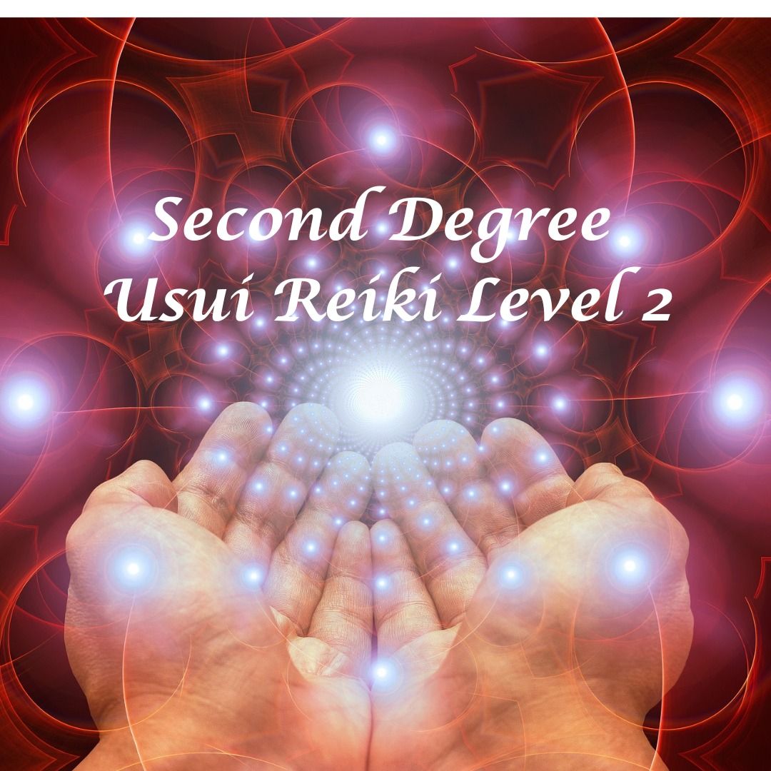 Usui Reiki Second Degree-Level 2