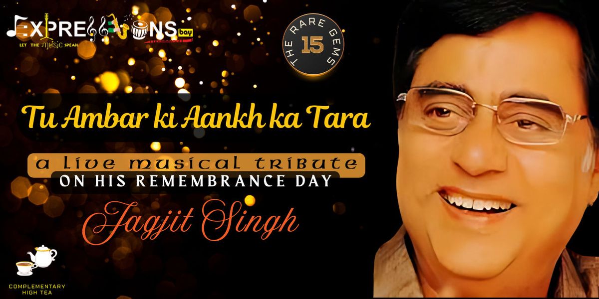 Tu Ambar ki Aankh ka Tara - A Live Ghazal Show