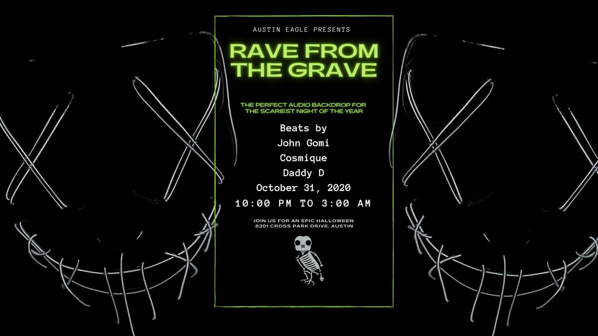 Rave from The Grave