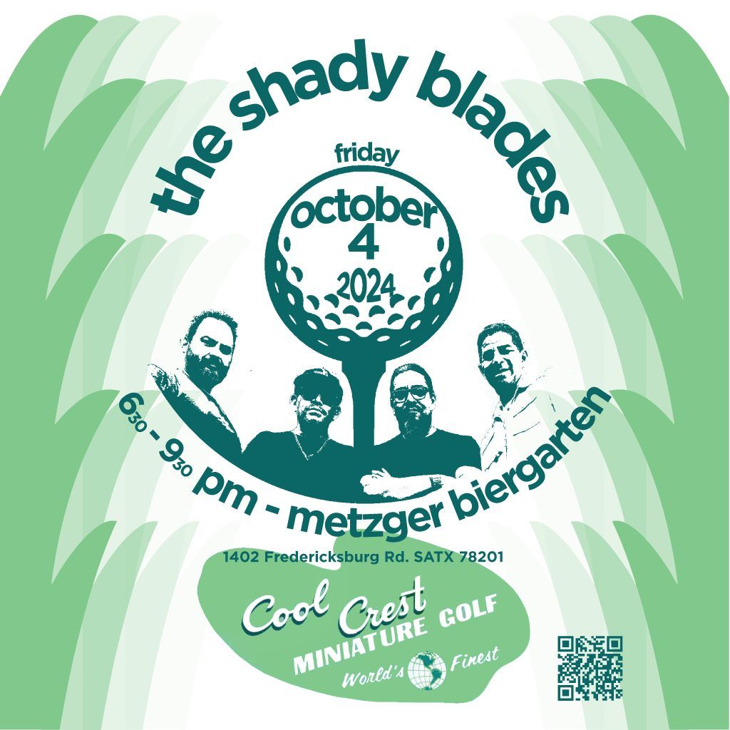 The Shady Blades - Metzger Biergarten @ Cool Crest Mini-Golf