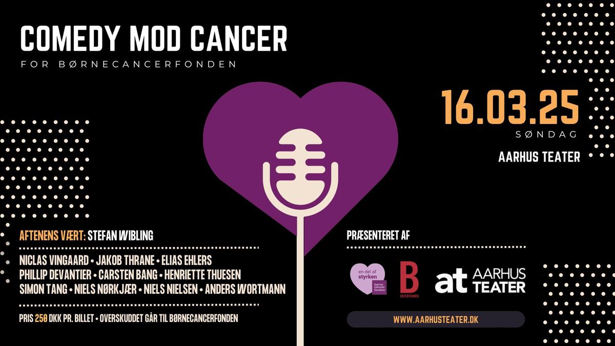 Comedy Mod Cancer - D. 16 marts 2025 Aarhus Teater