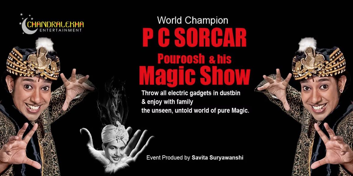 P.C Sorkar Magic Show-Panvel