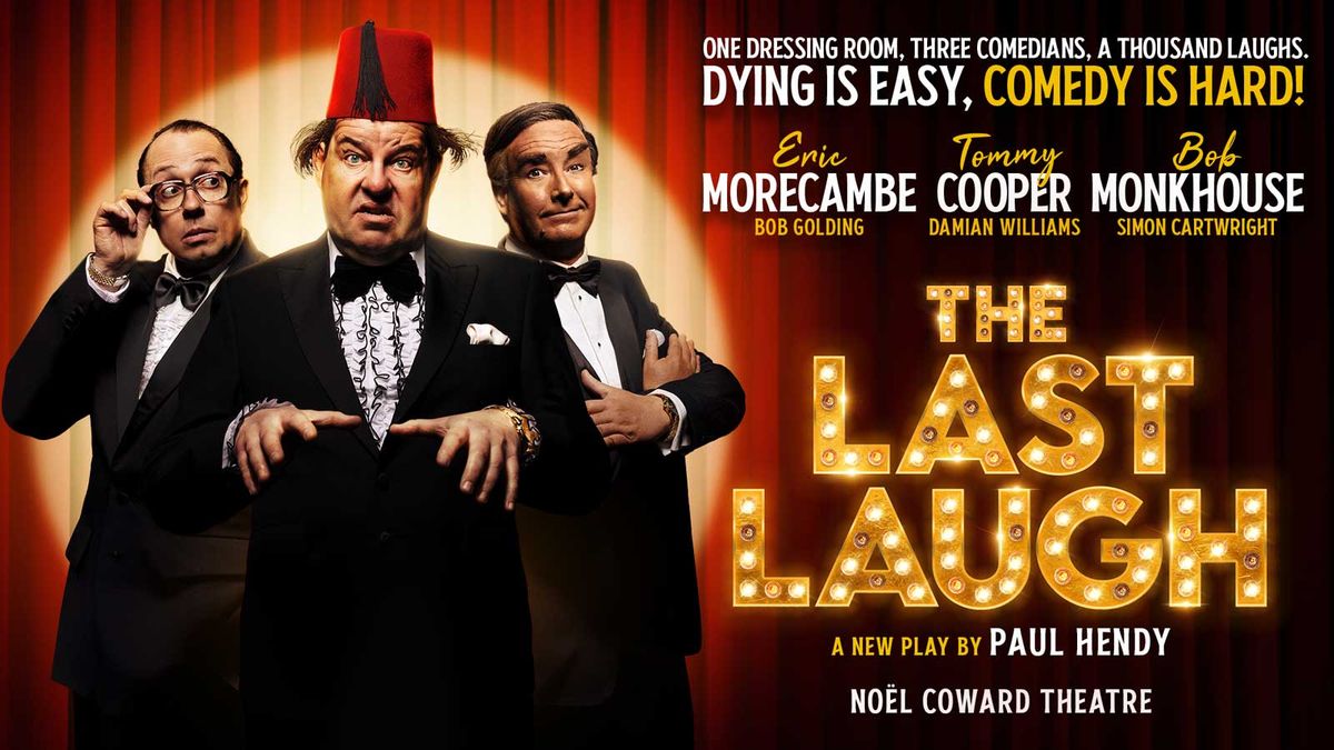 The Last Laugh - Play at Noel Coward Theatre