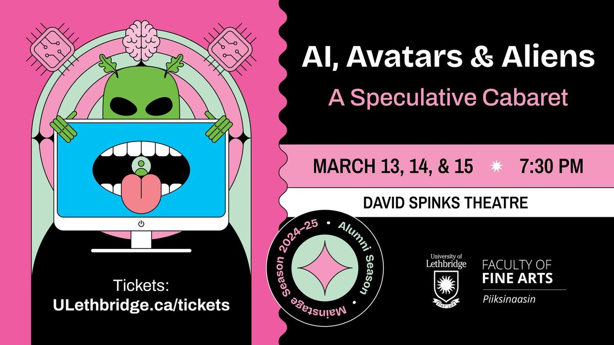 AI, Avatars & Aliens: A Speculative Cabaret Mainstage Show