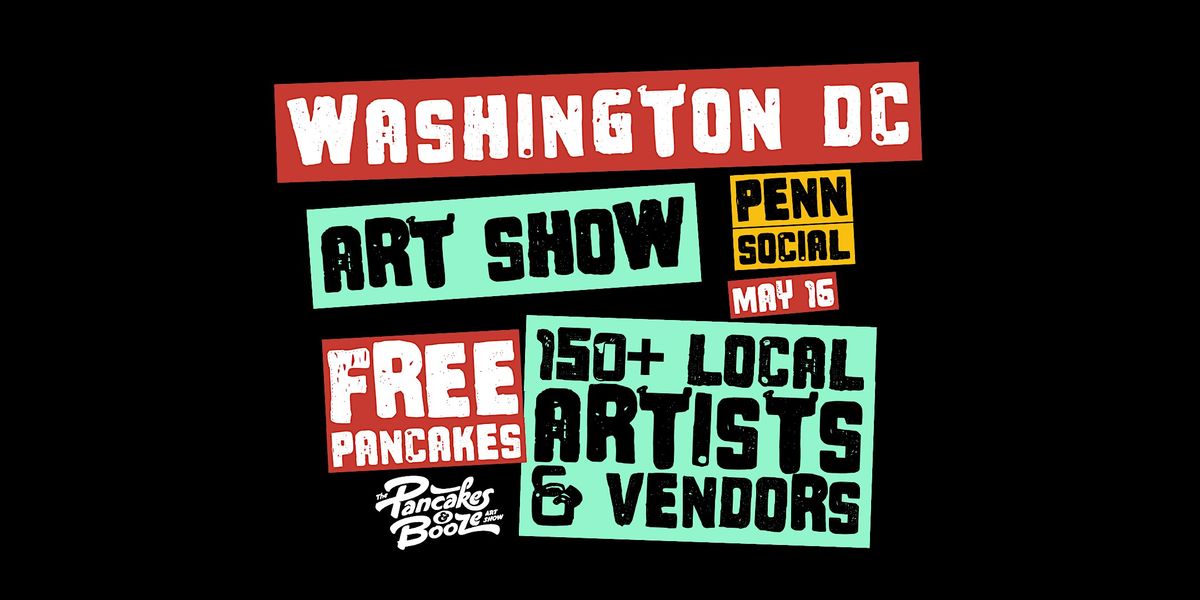 The Washington D.C. Pancakes & Booze Art Show