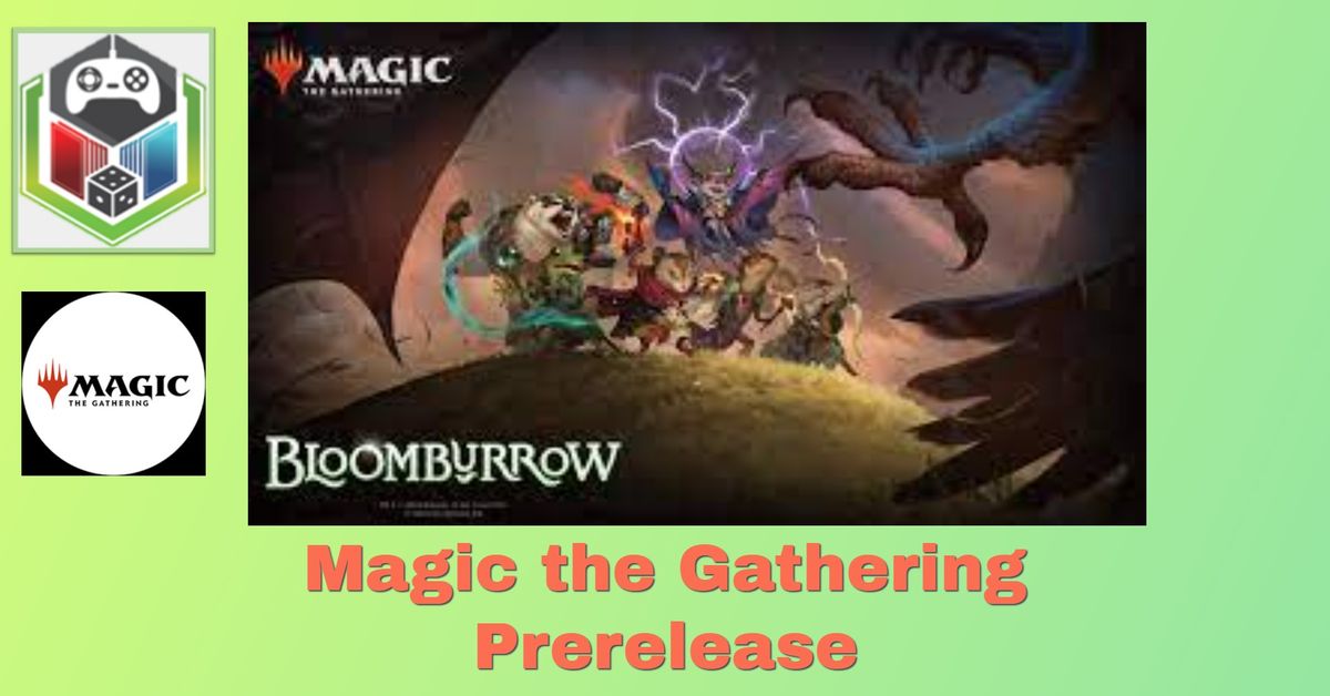 Magic Prerelease - Bloomburrow 2HG