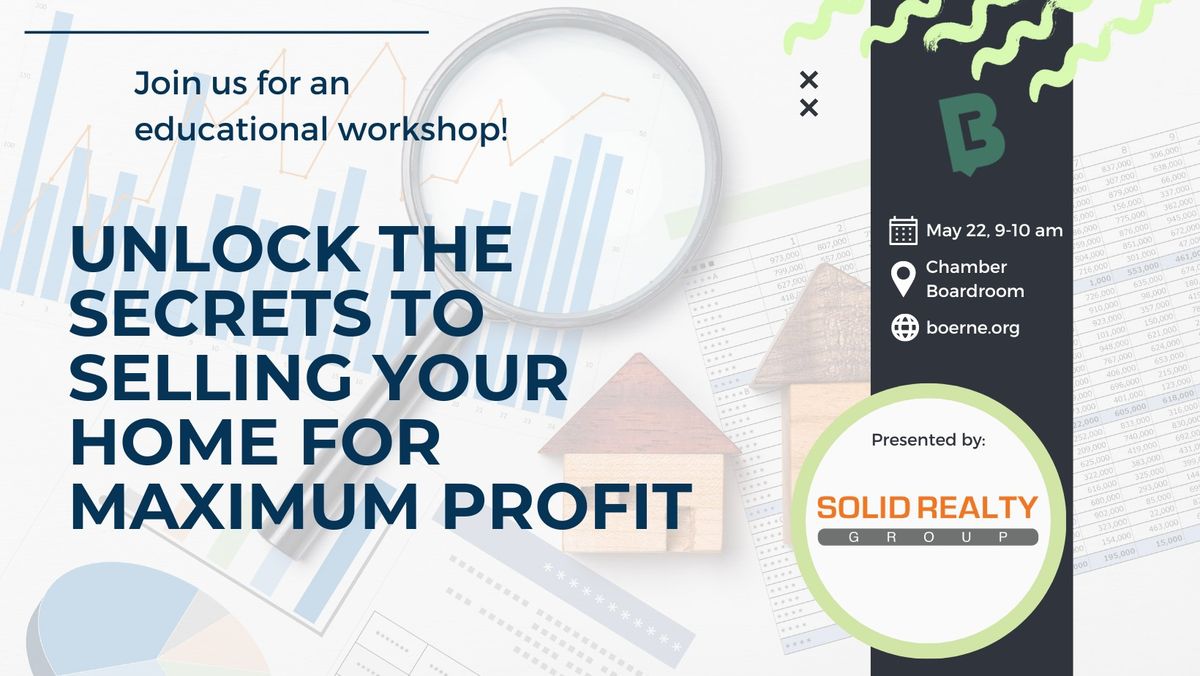 Workshop: Unlock the Secrets to Selling Your Home for Maximum Profit