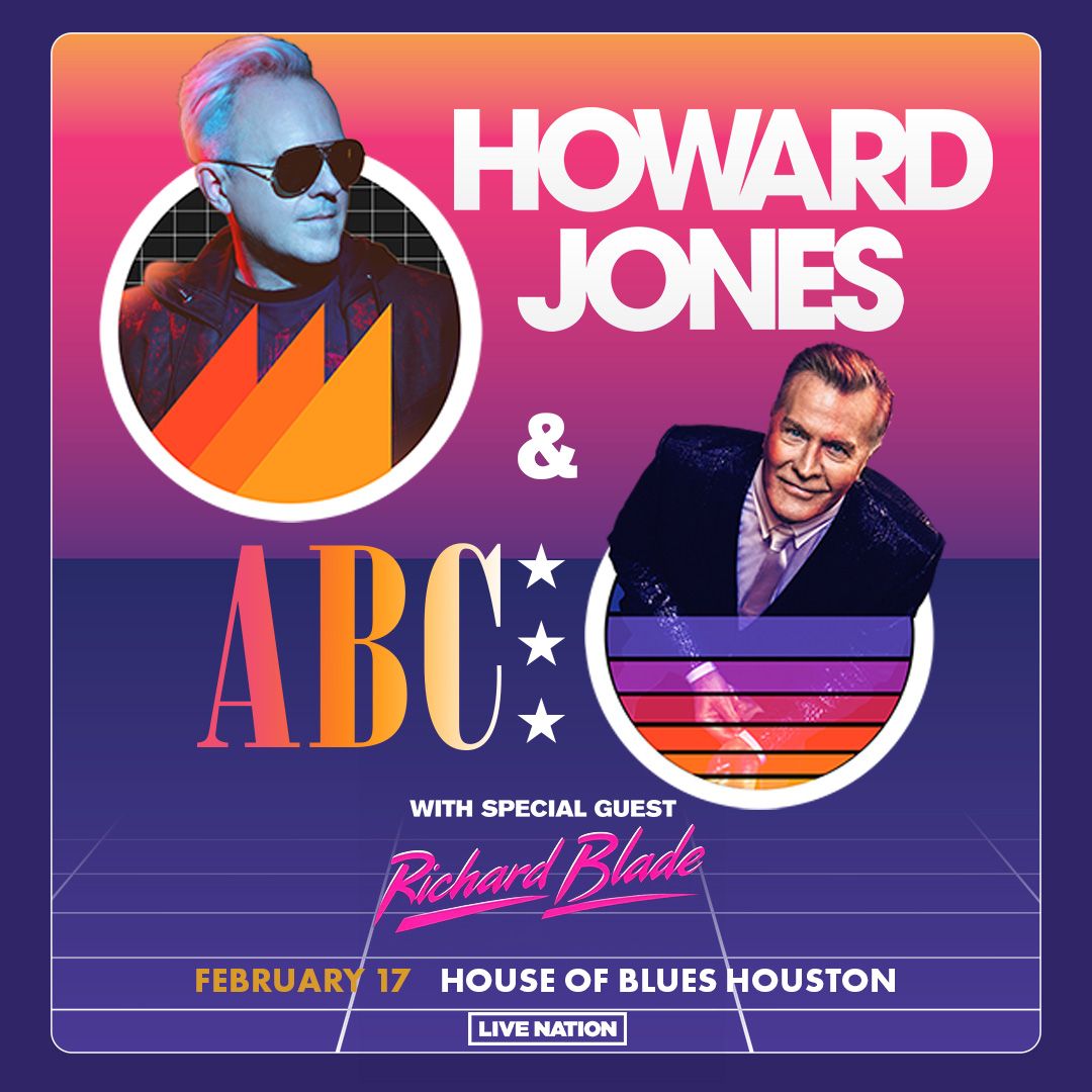 Howard Jones and ABC at House of Blues Houston