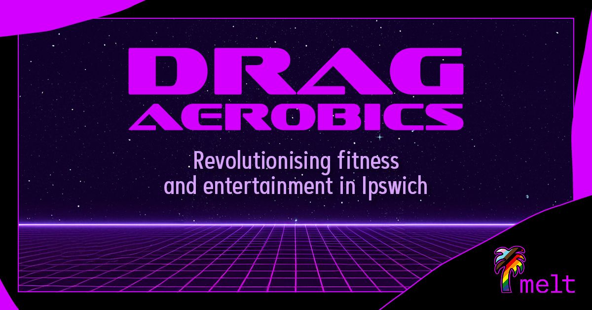 Drag Aerobics - November 