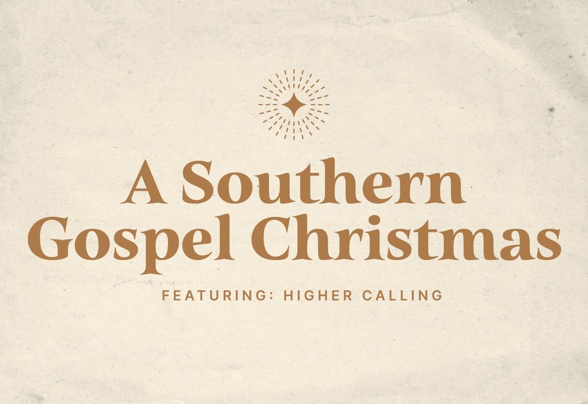 A Southern Gospel Christmas - Feat. Higher Calling