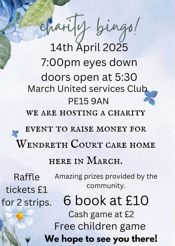 **Charity Bingo** Raising Funds for Wendreth Court Care Home (All Welcome)