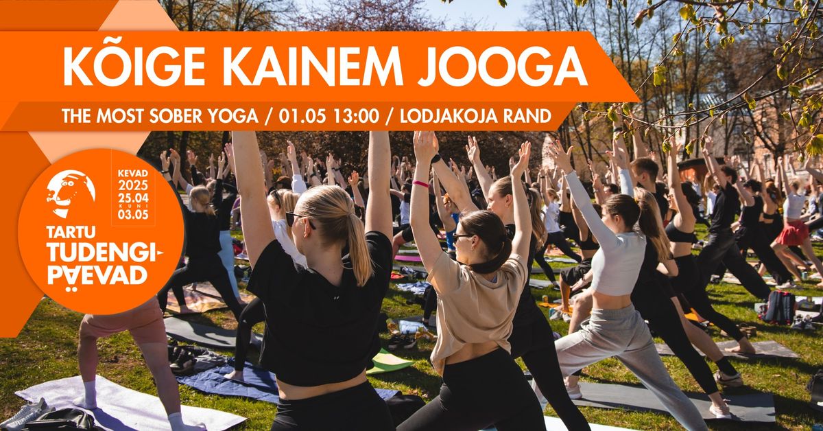 K\u00f5ige Kainem Jooga \/ The Most Sober Yoga \/ Tartu Tudengip\u00e4evad