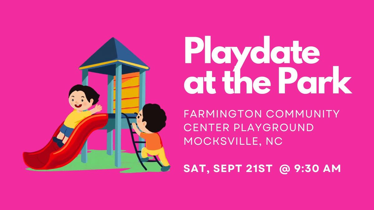 Davie Co: Park Playdate