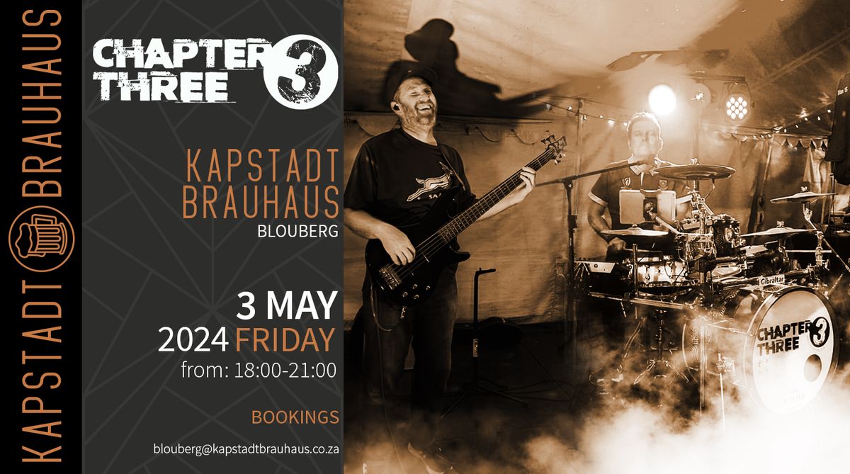 Chapter Three live at Kapstadt Brauhaus Blouberg