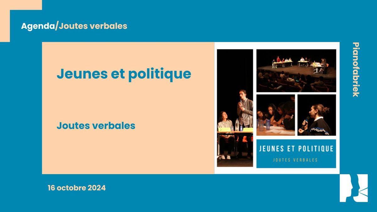 [Joutes verbales] Jeunes & politique