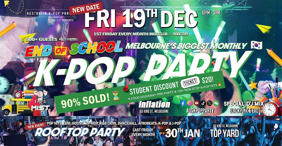 [Almost Sold Out] Melb's Biggest K-Pop Party | 500 Guests [BLACKPINK & EXO]