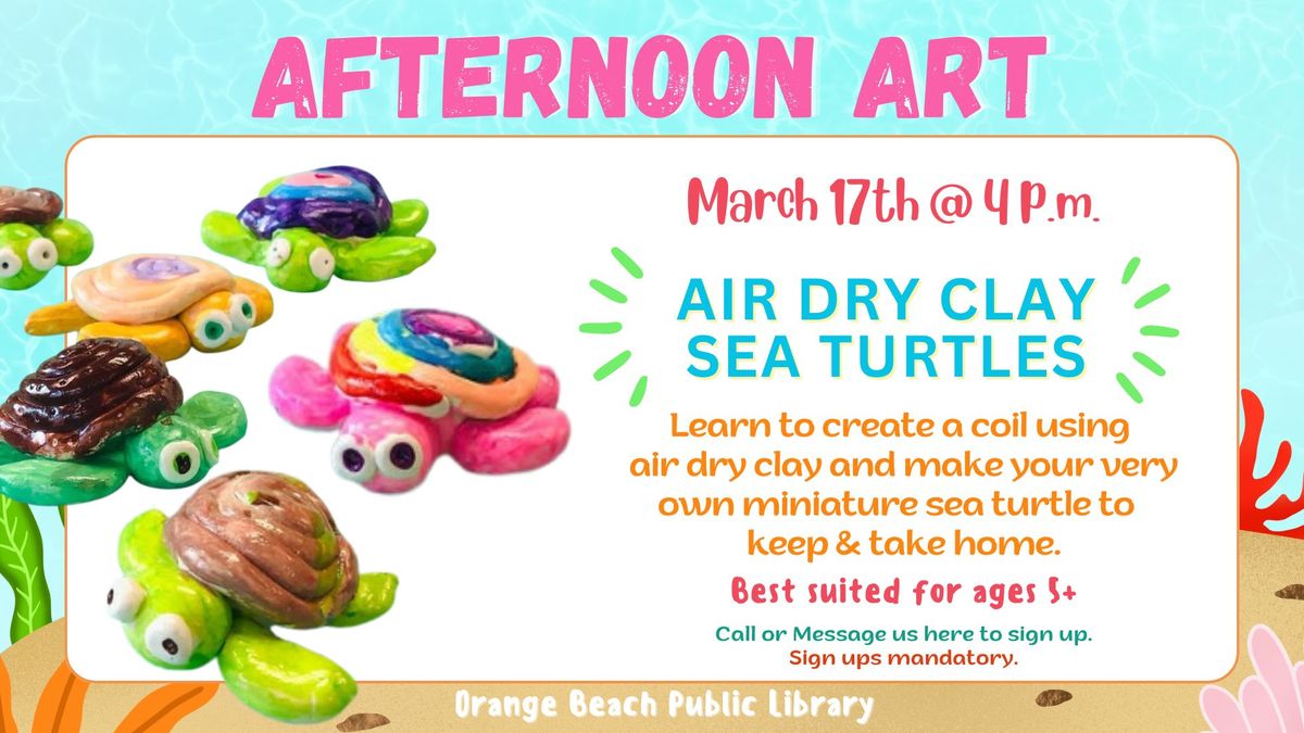 Afternoon Art: Air Dry Clay Sea Turtles 