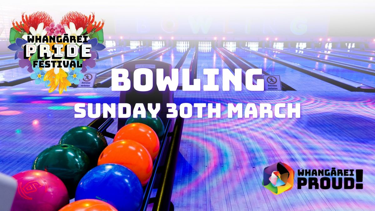 FREE 10 Pin Bowling - Whang\u0101rei Pride Festival 2025