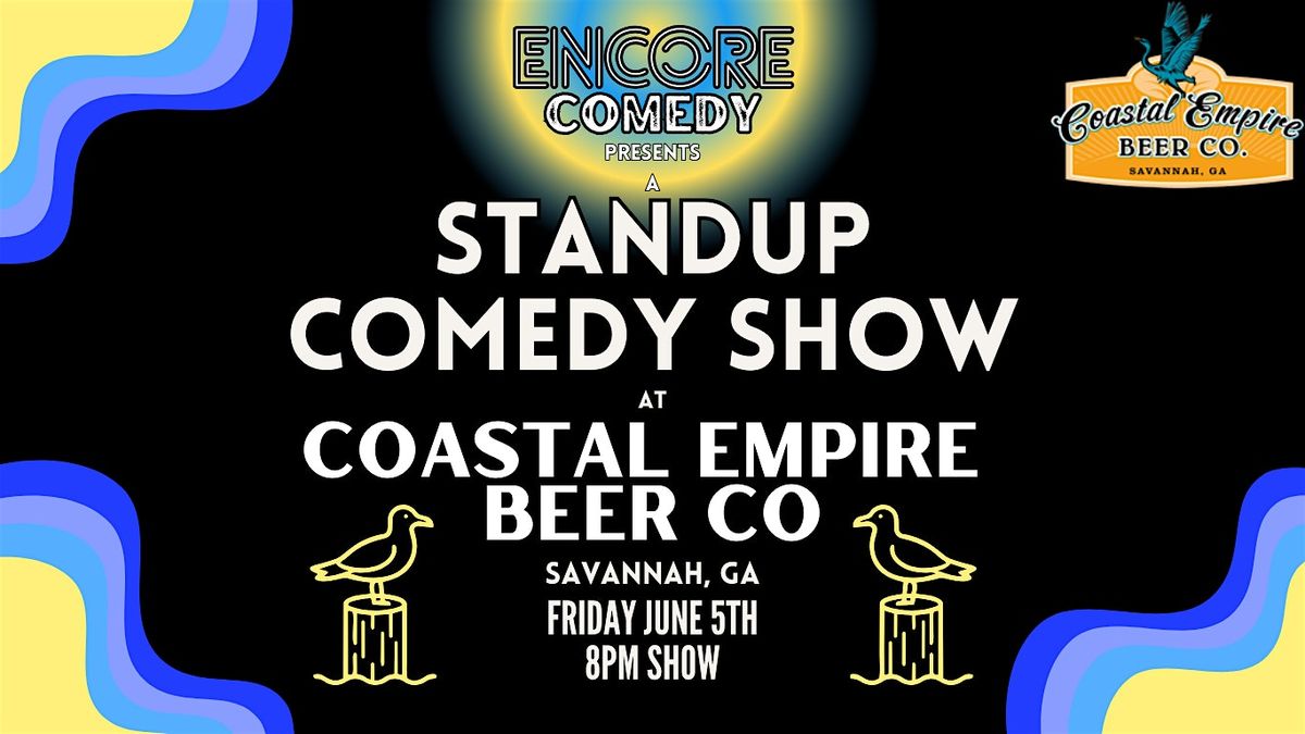 Standup Comedy at Coastal Empire Beer Co! (Savannah, GA)