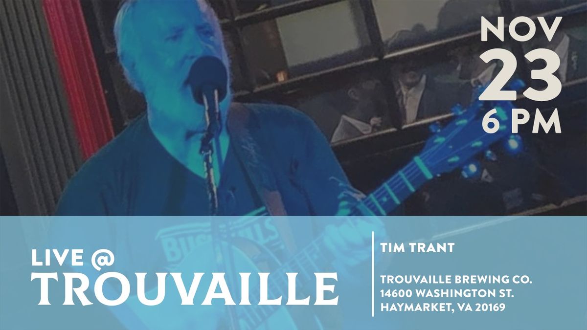 Tim Trant LIVE @ Trouvaille