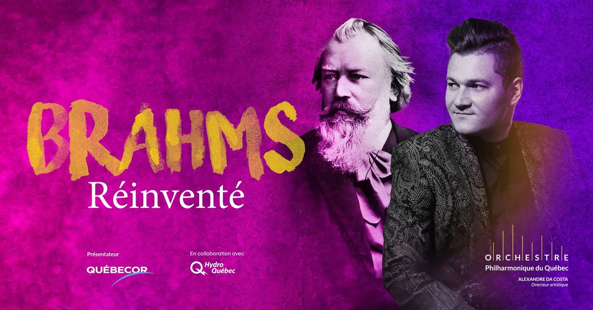 BRAHMS R\u00c9INVENT\u00c9