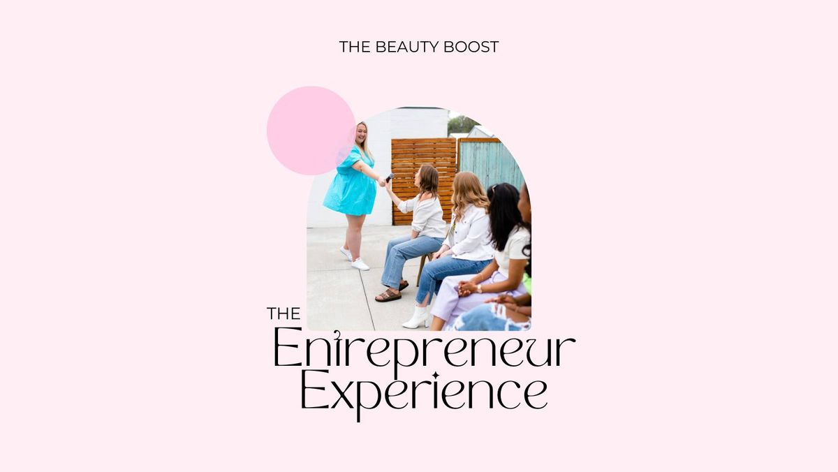 The Entrepreneur Experience