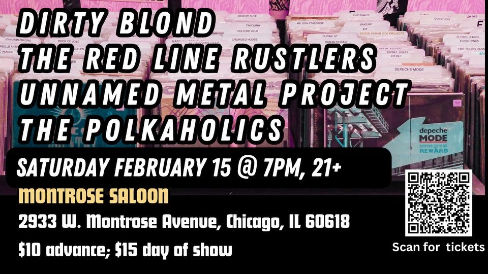 Dirty Blond\/The Red Line Rustlers\/Unnamed Metal Project\/The Polkaholics @ Montrose Saloon