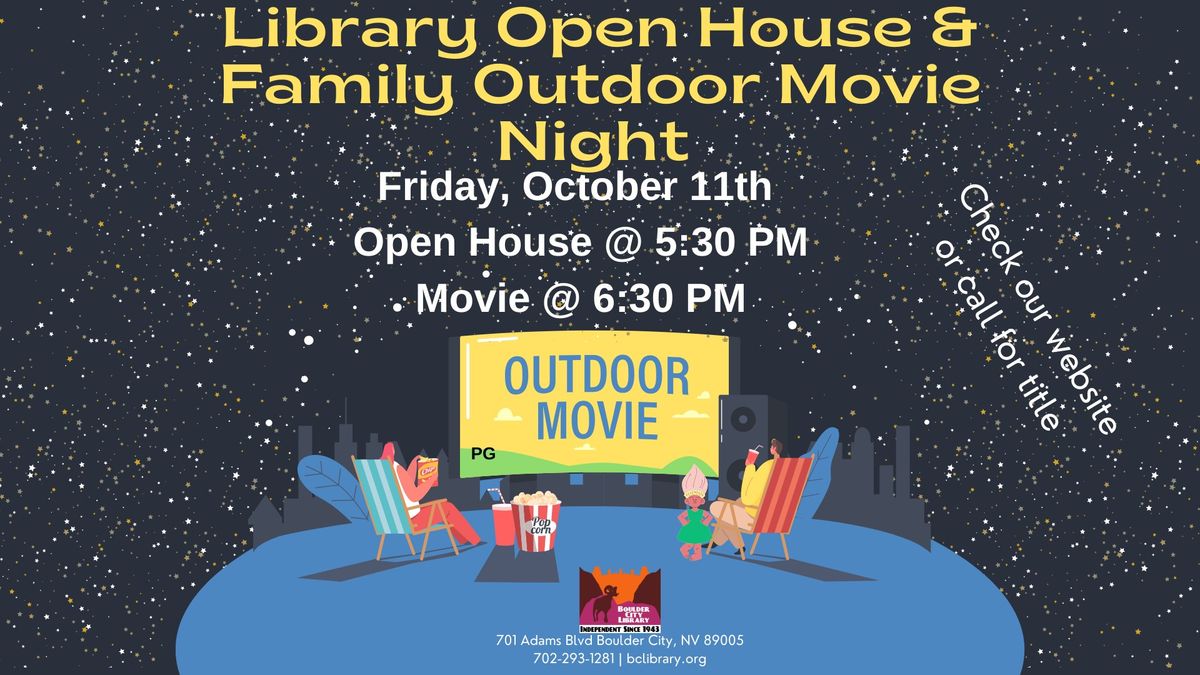 Library Open House & Family Outdoor Movie Night